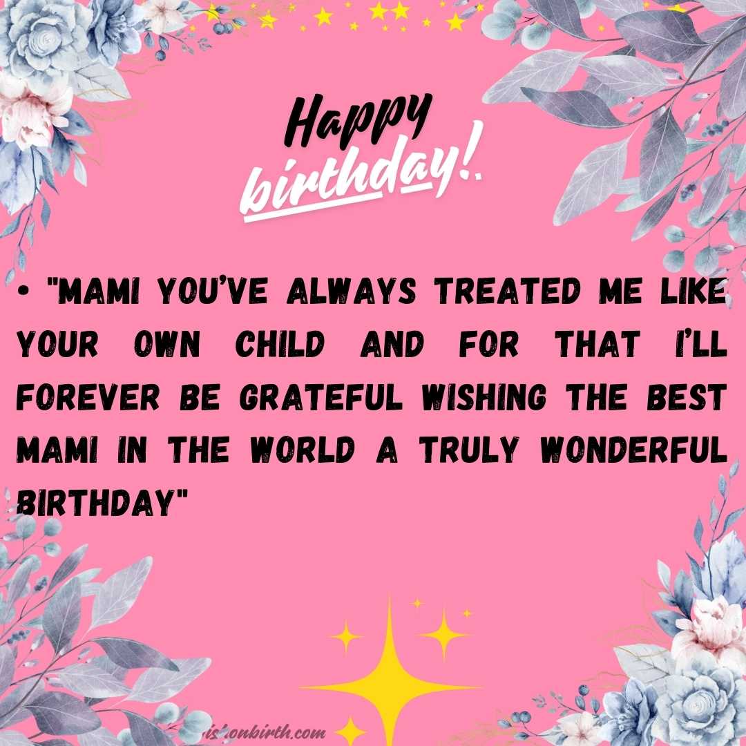 200+ Happy Birthday Wishes For Mami With Images Wishonbrithday