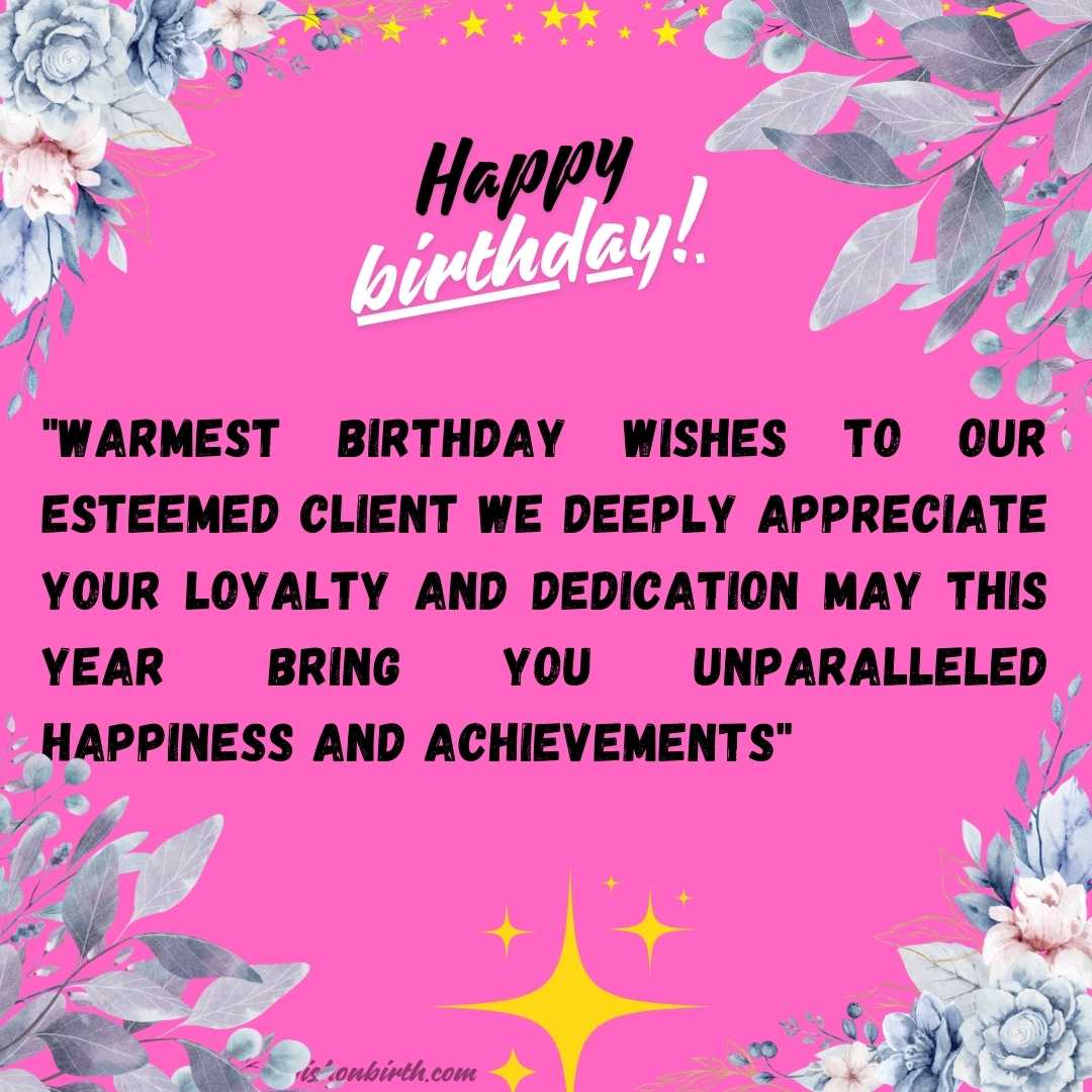 211+ Best Happy Birthday Wishes For Clients, With Images ,Quotes ...