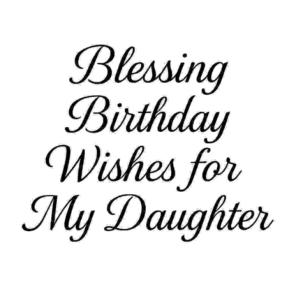 Blessing Birthday wishes for my daughter