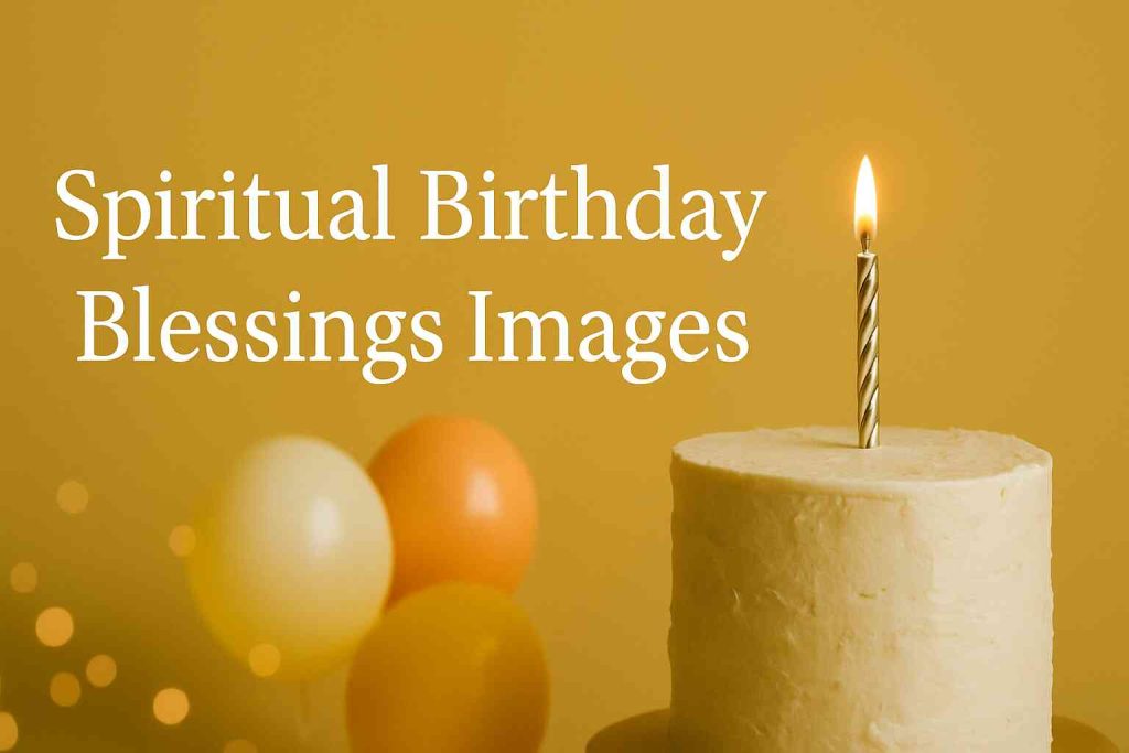 Spiritual Birthday Blessings Images