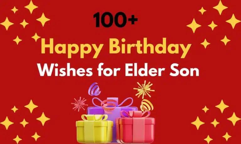 100+ happy birthday wishes for elder son