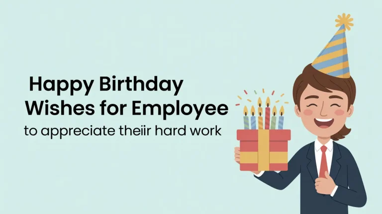 100+ Happy Birthday Wishes for Employee to Appreciate Their Hard Work