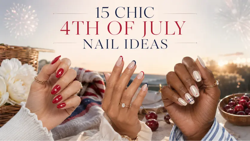 15 Chic 4th of July Nail Ideas Everyone Will Copy in 2026