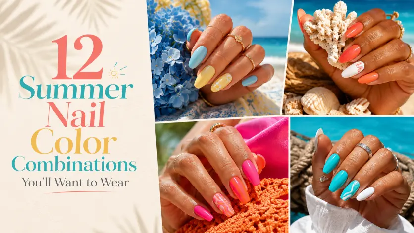 12 Summer Nail Color Combinations You'll Want to Wear